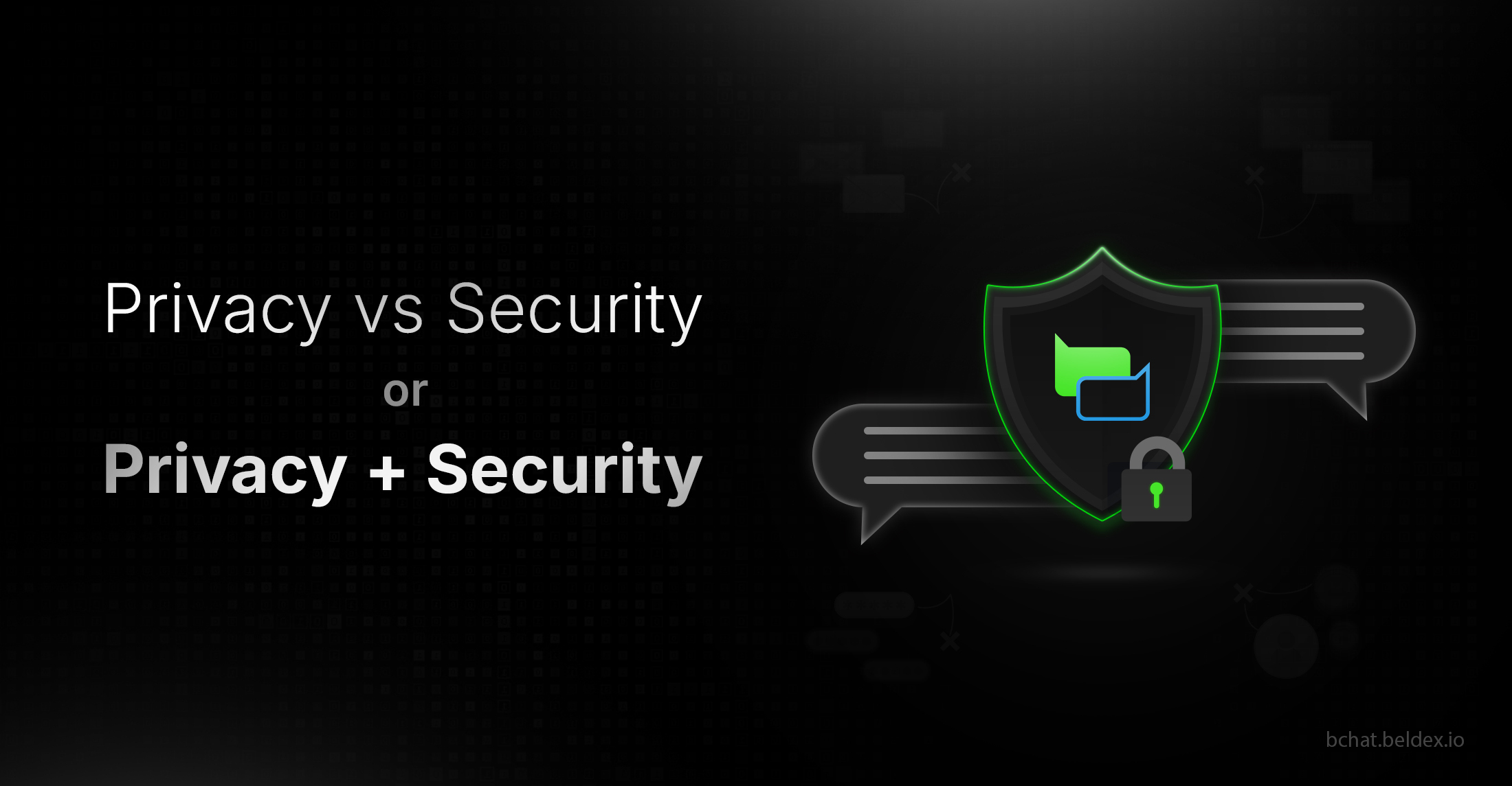 Illustrating privacy and security in BChat Private messaging app